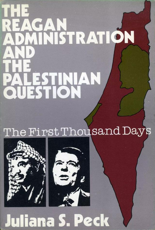 The Reagan Administration and the Palestinian Question