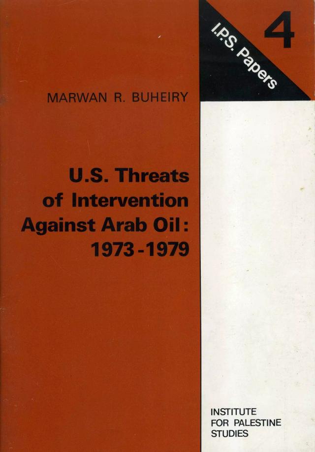 U.S. Threats of Intervention Against Arab Oil