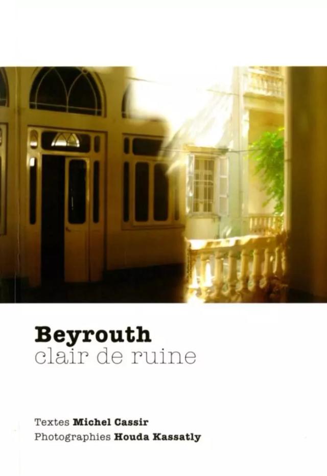 Beyrouth, Clair de Ruine
