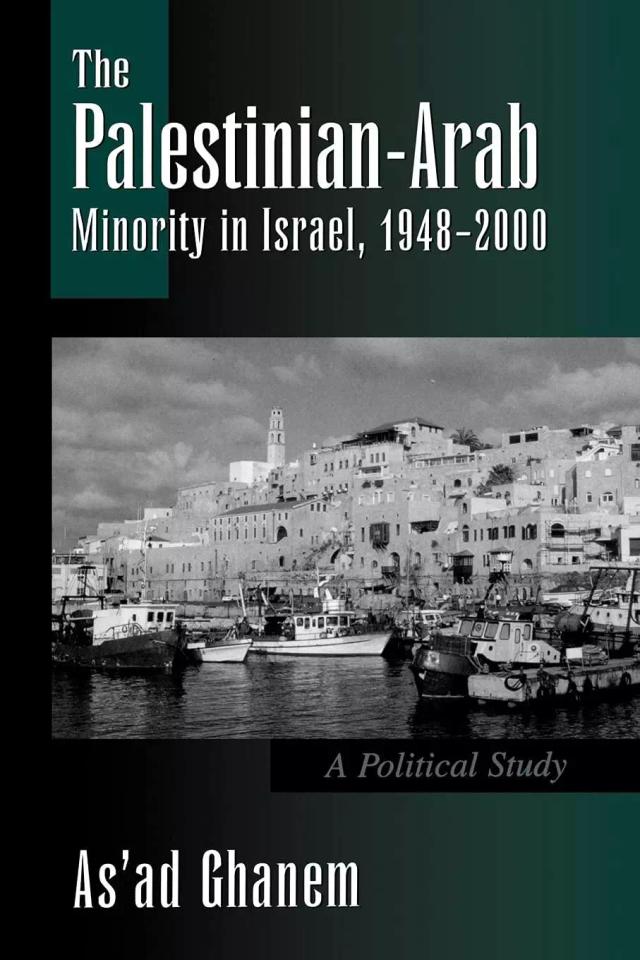 The Palestinian-Arab Minority in Israel, 1948-2000