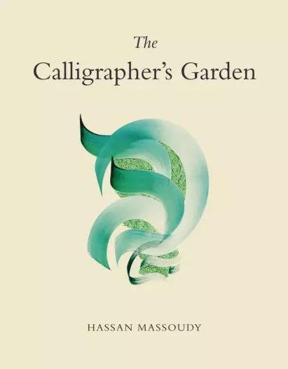 The Calligrapher’s Garden