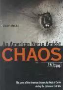 An American Nurse Amidst Chaos