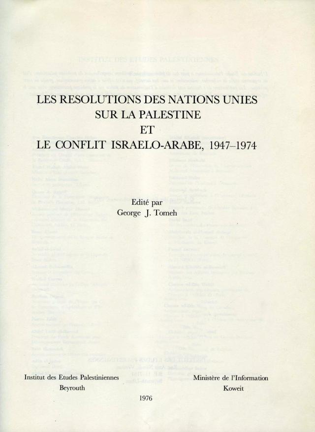 Les résolutions des Nations Unies sur la Palestine et le conflit israélo-arabe, 1947-1974