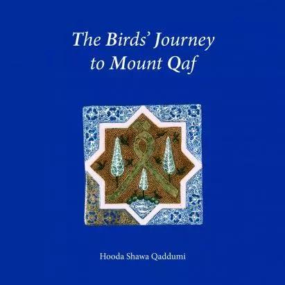 The Birds’ Journey to Mount Qaf